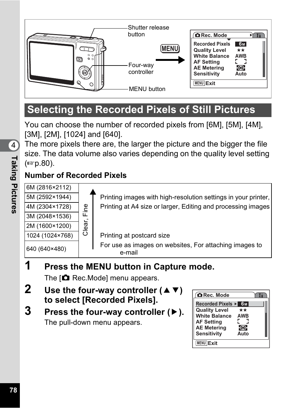 Selecting the recorded pixels of still pictures, P.78, Press the menu button in capture mode | Press the four-way controller ( 5 ) | Pentax Optio S6 User Manual | Page 80 / 187