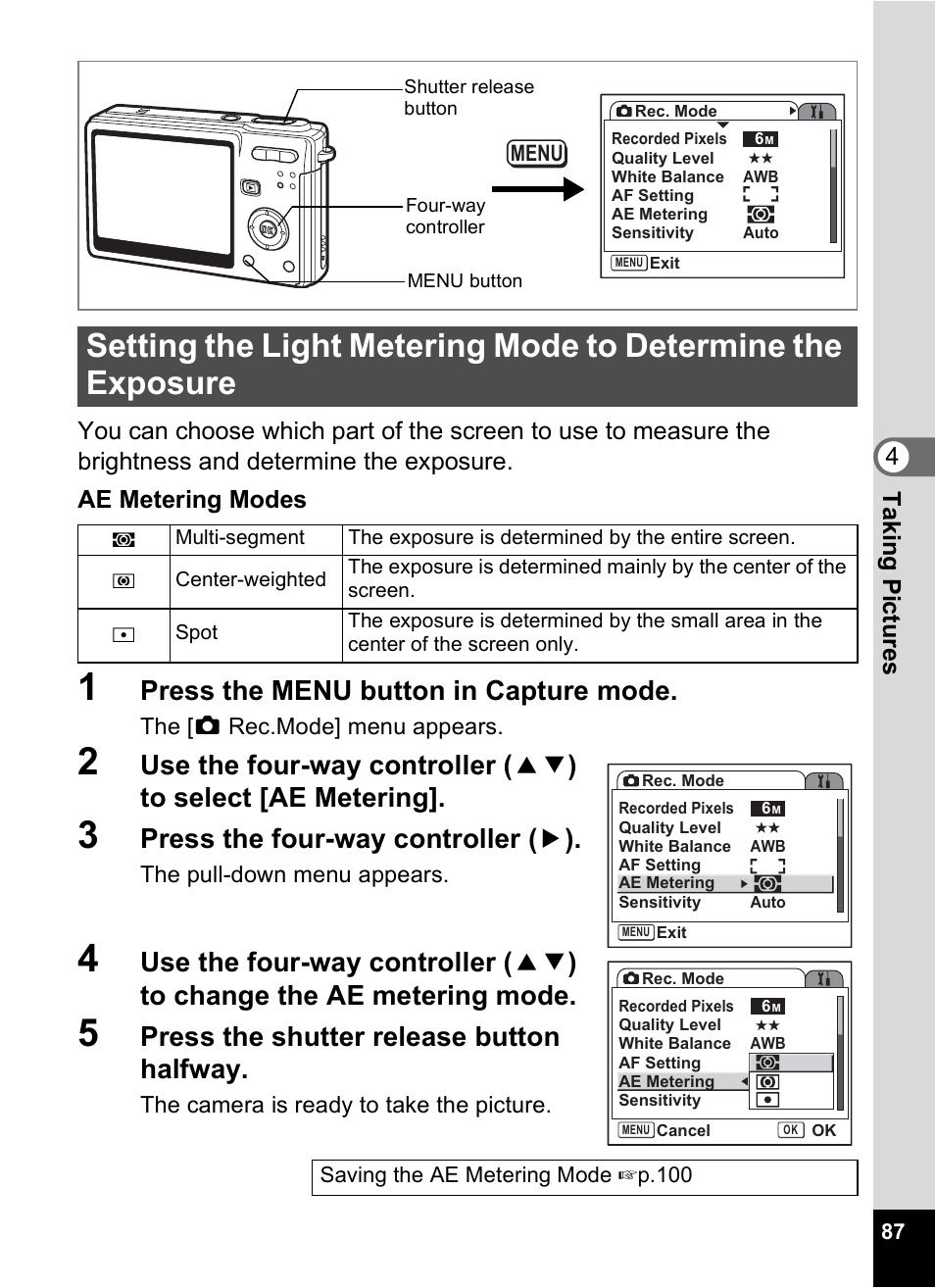 P.87, Press the menu button in capture mode, Press the four-way controller ( 5 ) | Press the shutter release button halfway | Pentax Optio S6 User Manual | Page 89 / 187