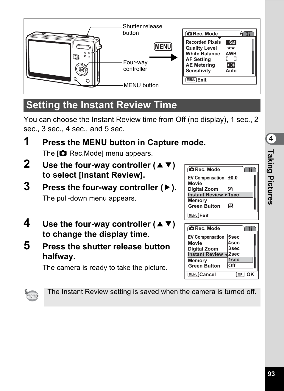 Setting the instant review time, P.93, Press the menu button in capture mode | Press the four-way controller ( 5 ), Press the shutter release button halfway | Pentax Optio S6 User Manual | Page 95 / 187