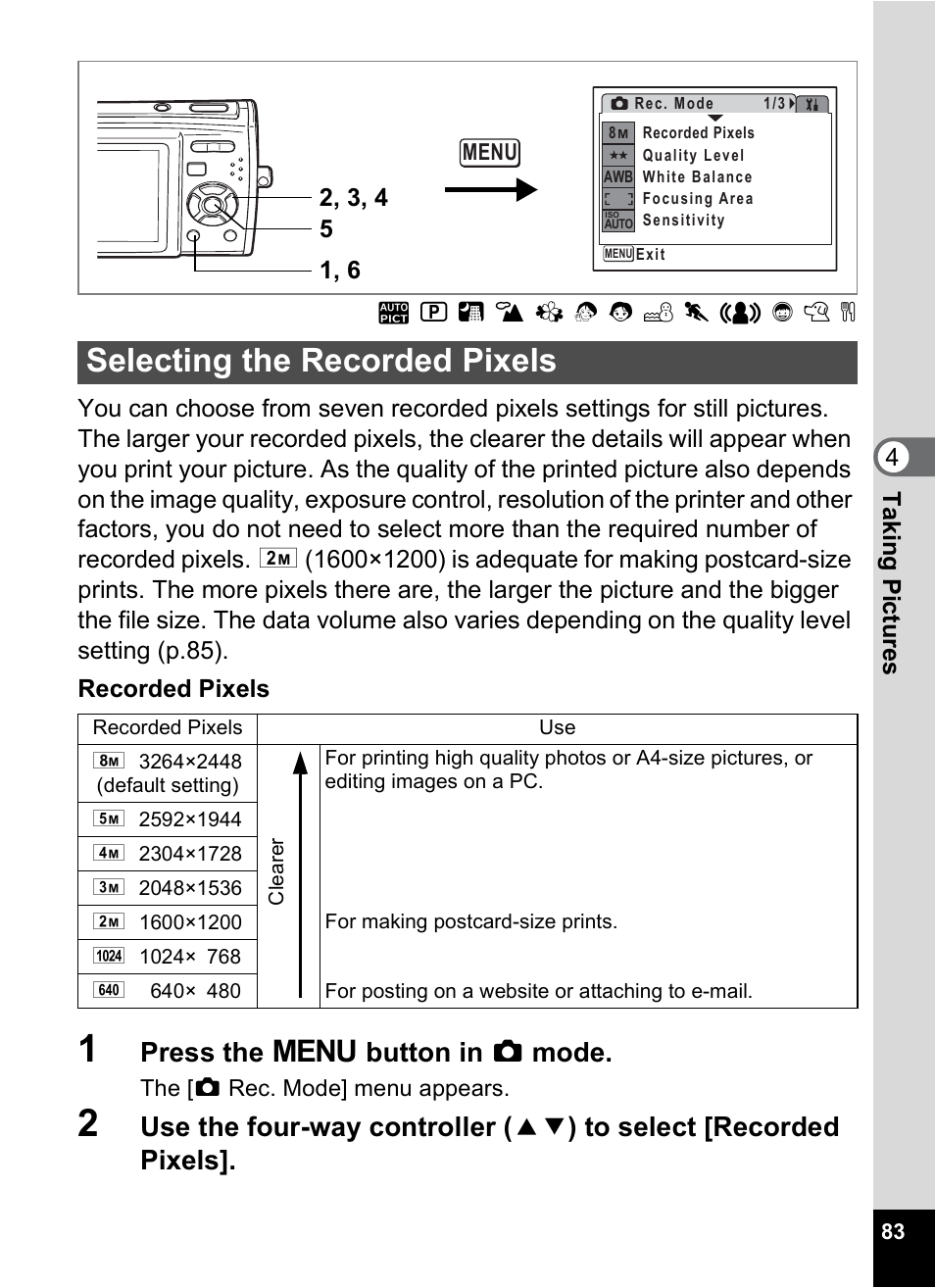 Selecting the recorded pixels, P.83), P.83 | Press the 3 button in a mode | Pentax M40 User Manual | Page 85 / 192