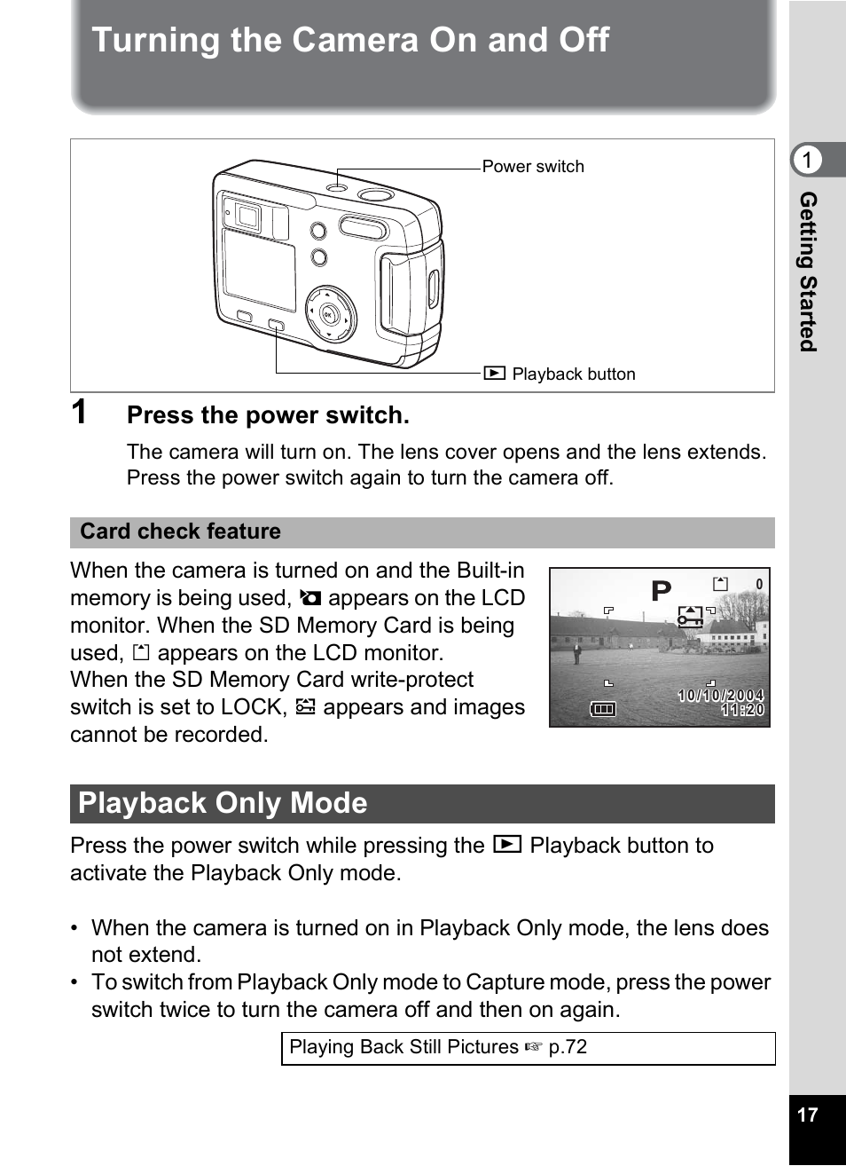 Turning the camera on and off, Playback only mode, Turning the camera on and off 1 | Press the power switch | Pentax 30 User Manual | Page 19 / 116