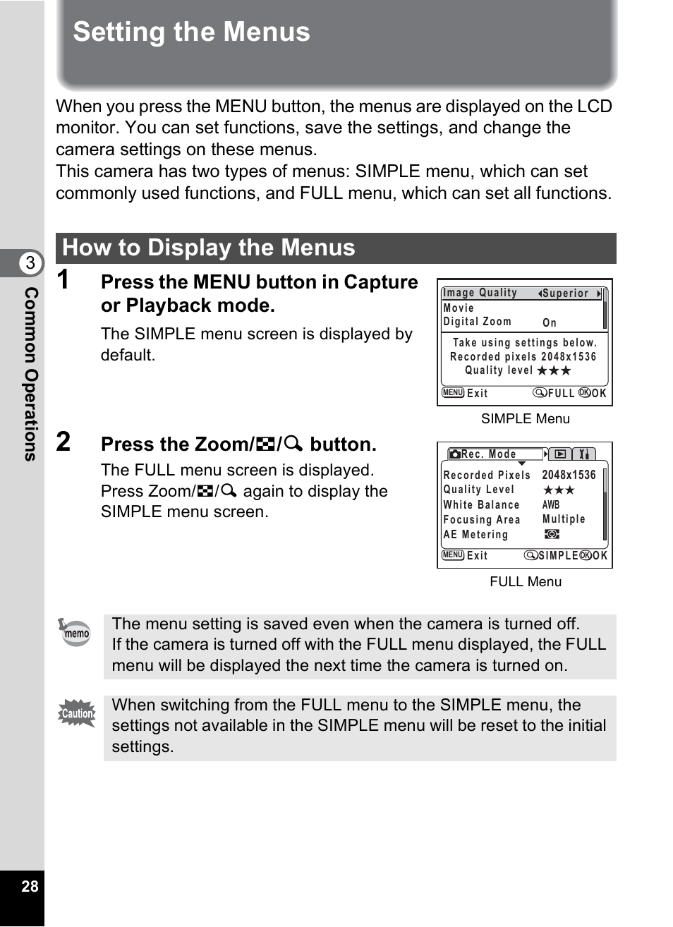 Setting the menus, How to display the menus, Press the menu button in capture or playback mode | Press the zoom/ f / y button, 3com m on o p erati ons | Pentax 30 User Manual | Page 30 / 116