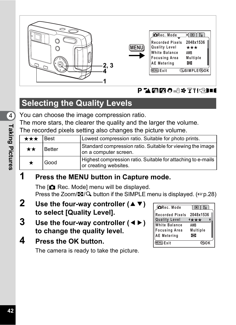 Selecting the quality levels, Selecting the quality levels” (p.42) f, P.42 | Press the menu button in capture mode, Press the ok button | Pentax 30 User Manual | Page 44 / 116