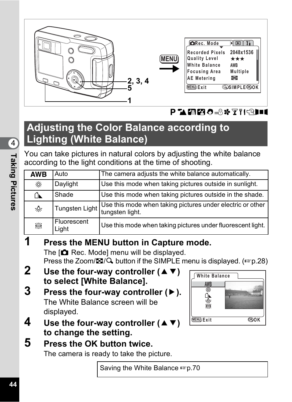 Adjusting the color balance according to lighting, White balance), P.44 | Press the menu button in capture mode, Press the four-way controller ( 5 ), Press the ok button twice | Pentax 30 User Manual | Page 46 / 116