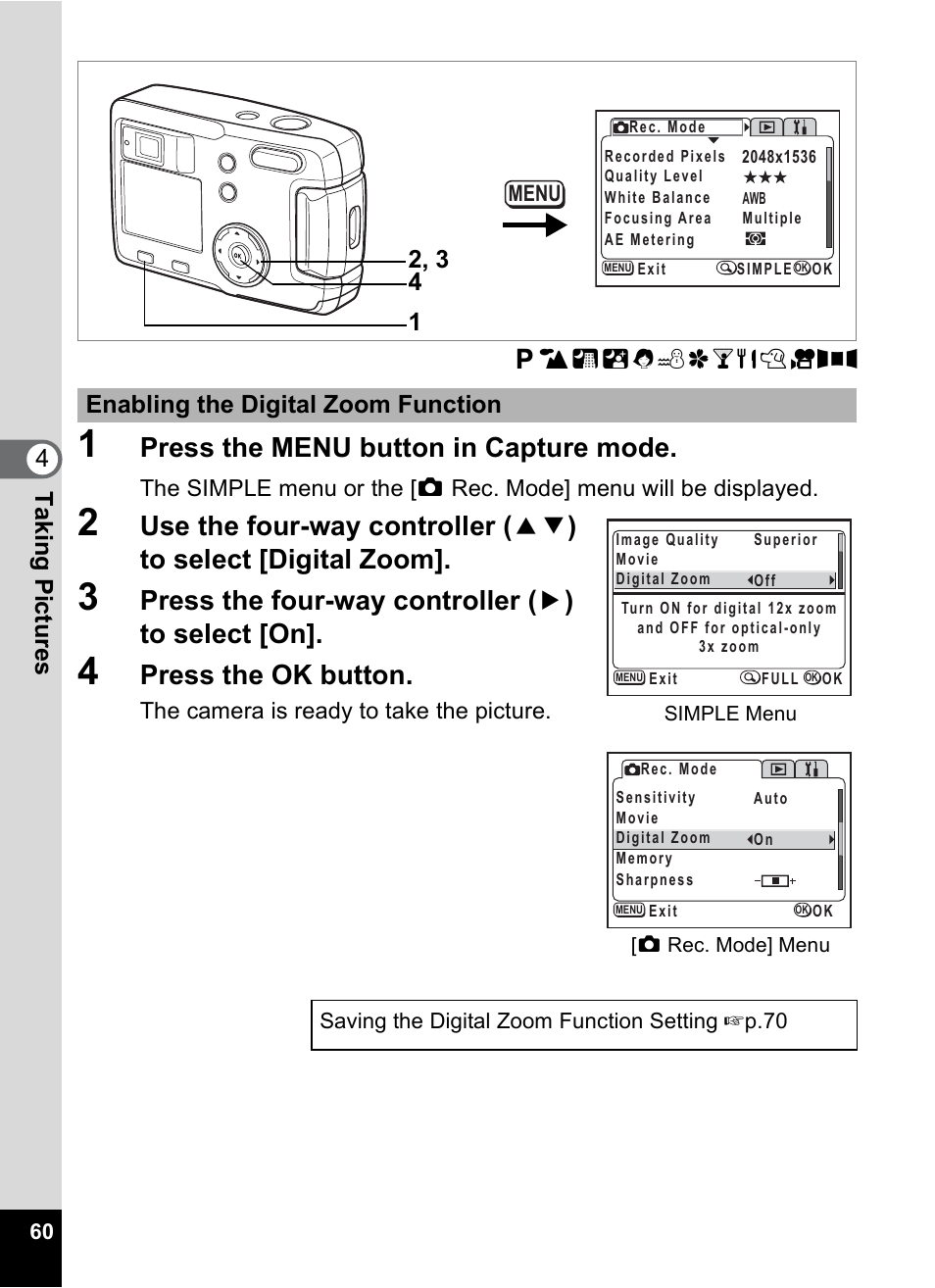 P.60, Press the menu button in capture mode, Press the four-way controller ( 5 ) to select [on | Press the ok button, 4tak ing pi cture s eh abjlickecf, Enabling the digital zoom function | Pentax 30 User Manual | Page 62 / 116