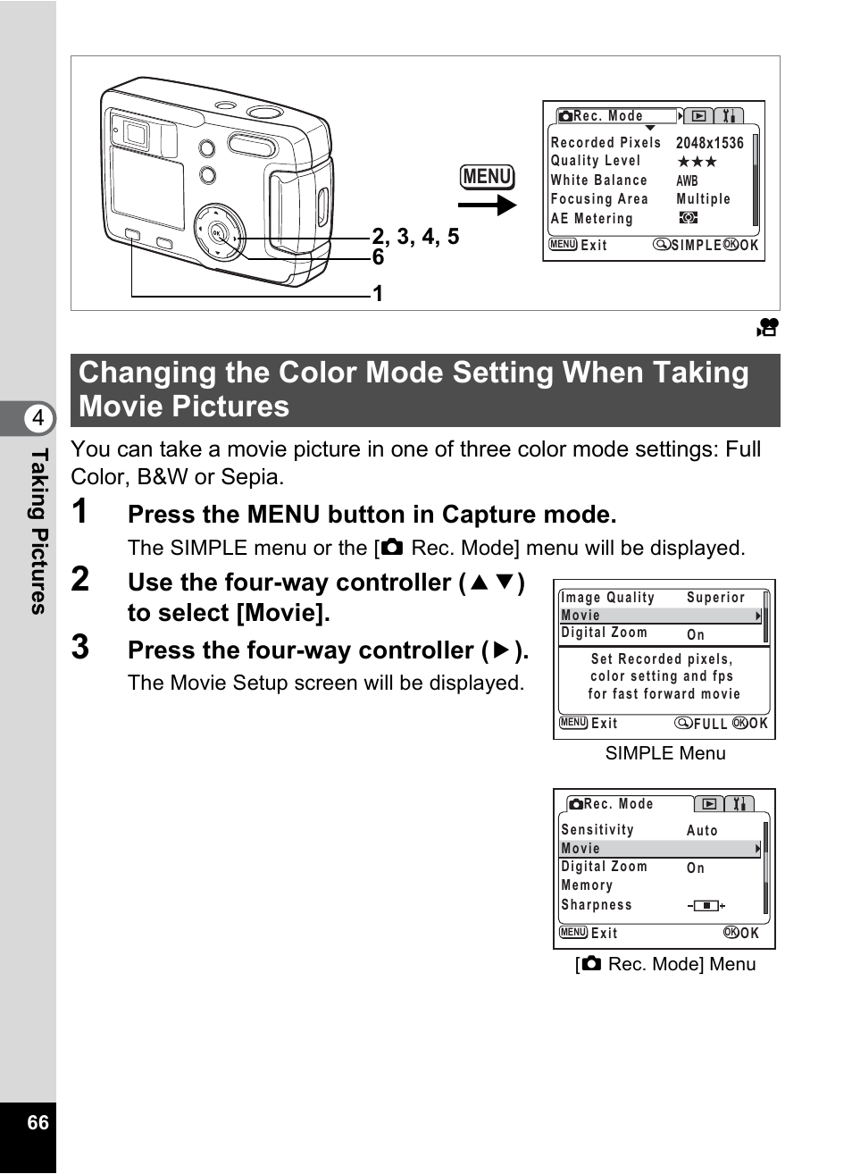 Press the menu button in capture mode, Press the four-way controller ( 5 ), The movie setup screen will be displayed | Pentax 30 User Manual | Page 68 / 116