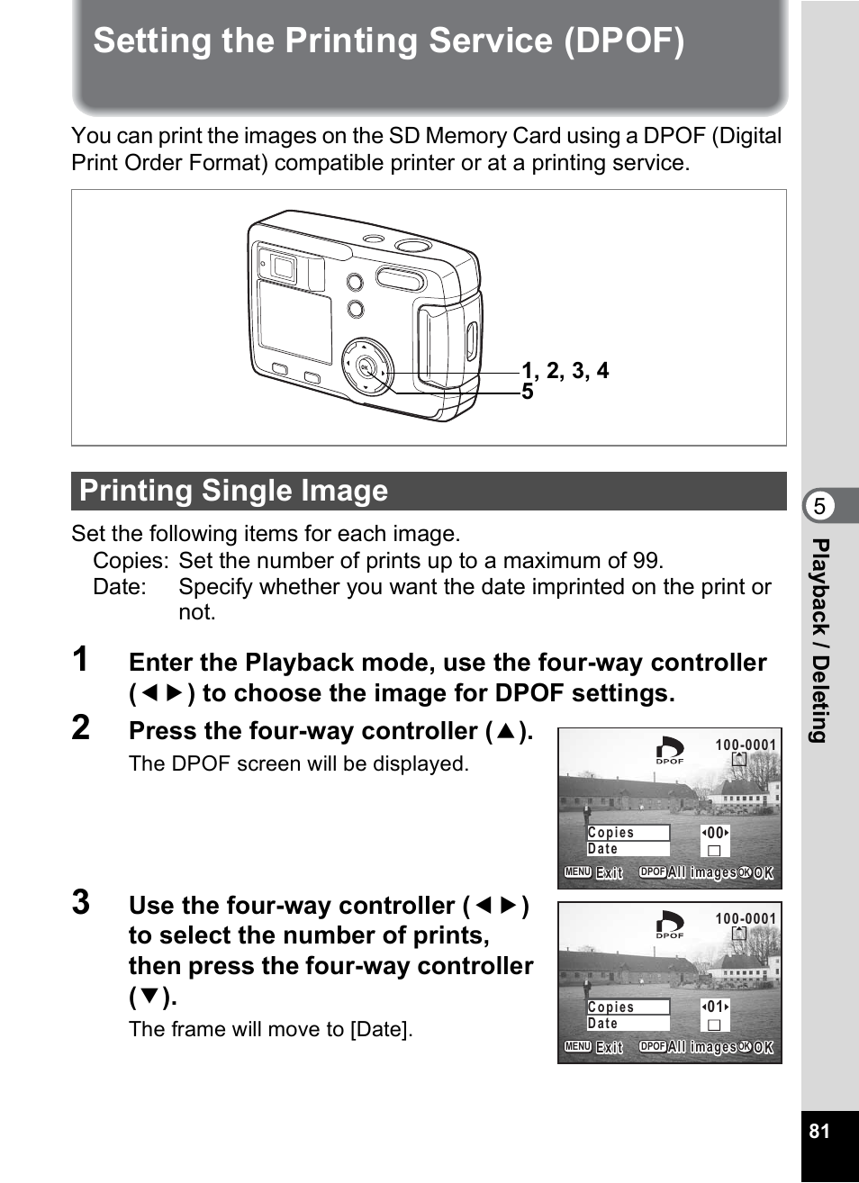 Setting the printing service (dpof), Printing single image, 1p.81) | Press the four-way controller ( 2 ), 5pla y ba ck / dele ting | Pentax 30 User Manual | Page 83 / 116