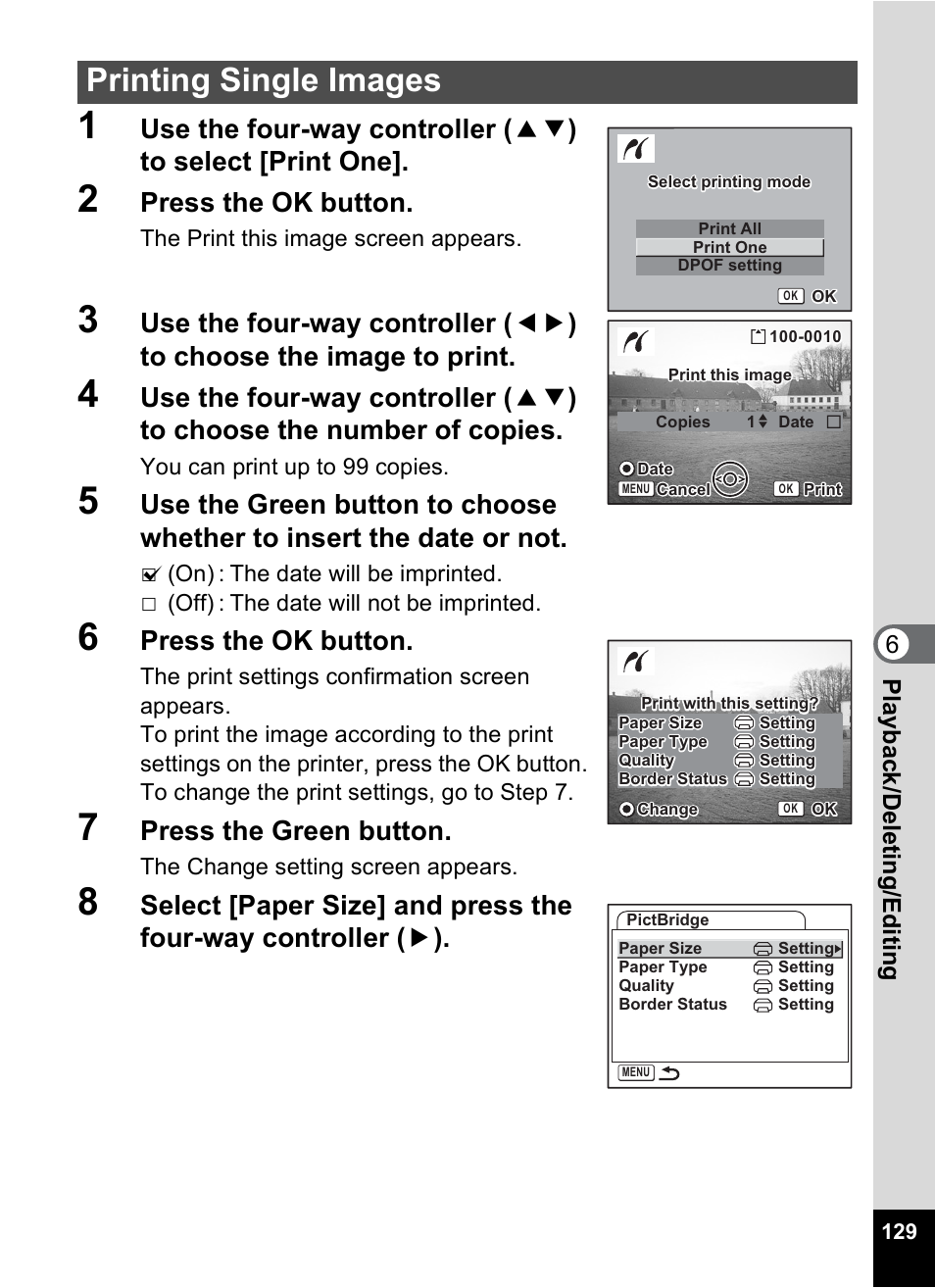 Printing single images, Press the ok button, Press the green button | 6play bac k /d el eting /editi n g | Pentax Optios7 User Manual | Page 131 / 192