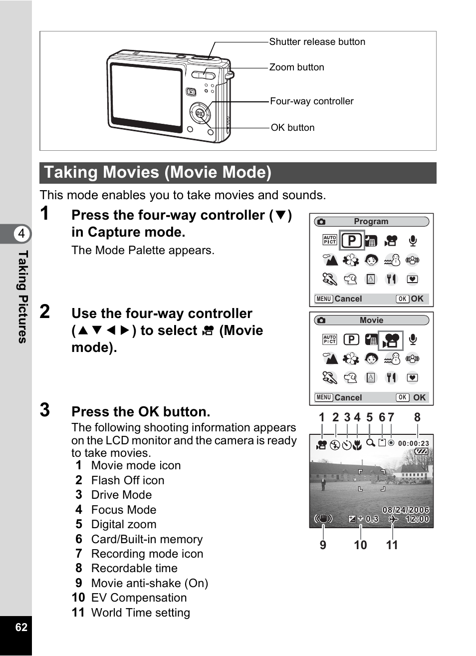 Taking movies (movie mode), P.62, Use the four-way controller ( 2345 ) to select | Movie mode), Press the ok button | Pentax Optios7 User Manual | Page 64 / 192