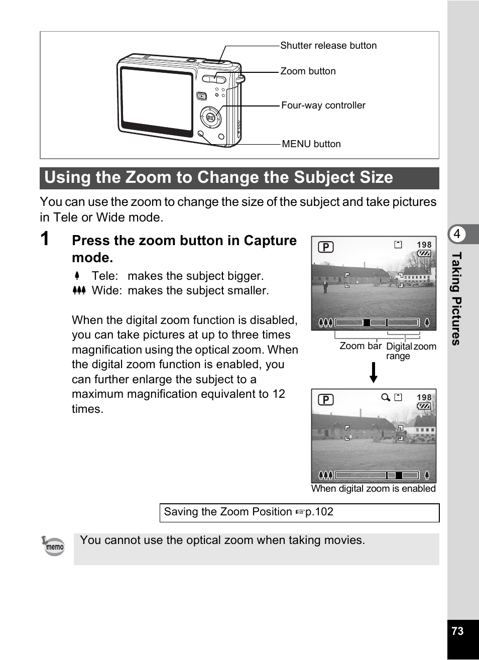 Using the zoom to change the subject size, P.73, Press the zoom button in capture mode | Pentax Optios7 User Manual | Page 75 / 192