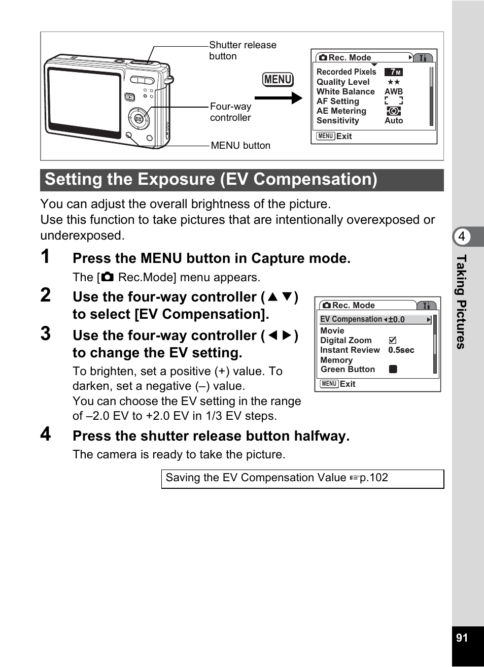 Setting the exposure (ev compensation), P.91, 1p.91) | Press the menu button in capture mode, Press the shutter release button halfway | Pentax Optios7 User Manual | Page 93 / 192