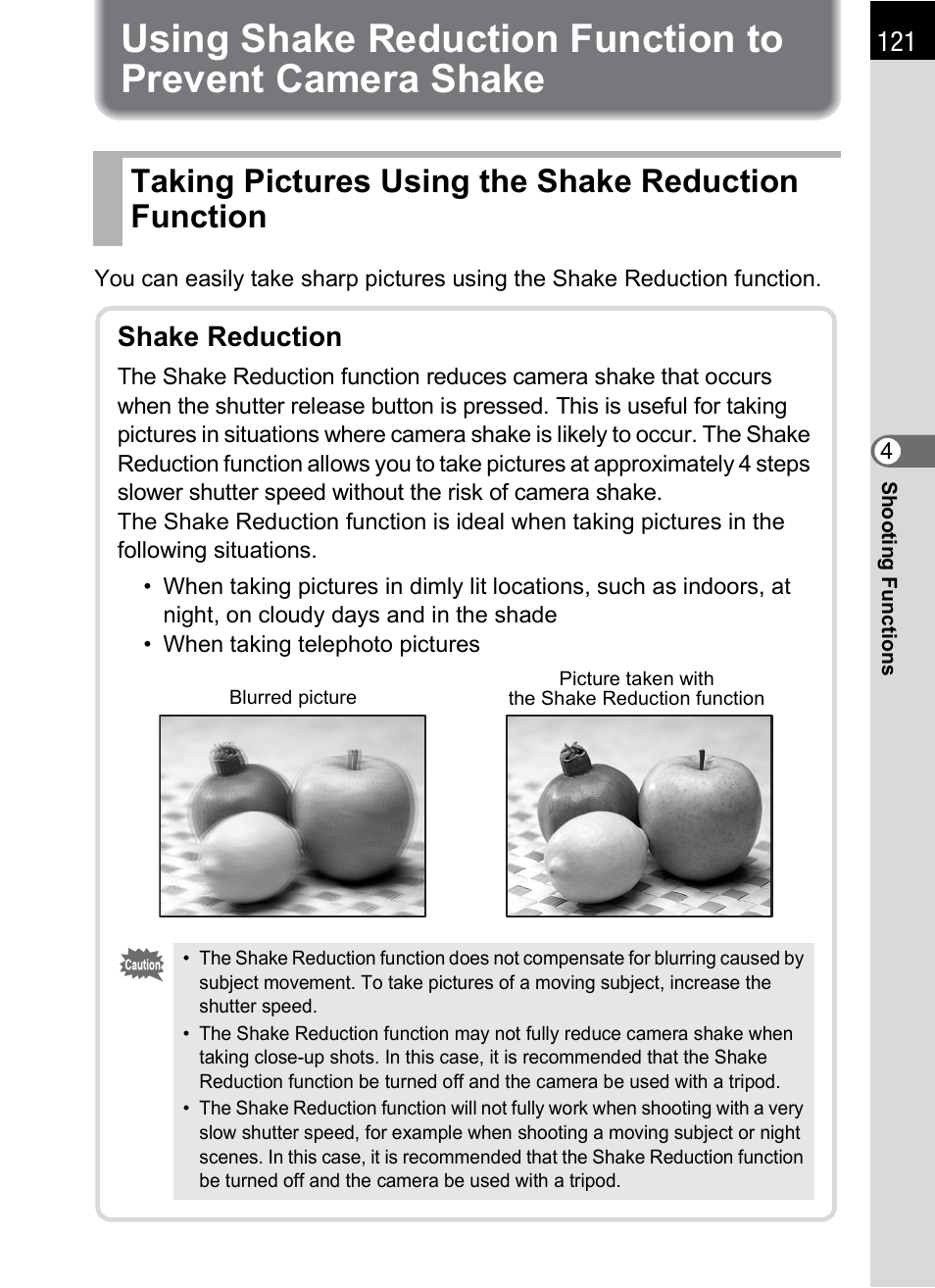 Taking pictures using the shake reduction function, Using shake reduction function to prevent camera, Shake | P.121), On (p.121), P.121, Shake reduction | Pentax K-m/K2000 User Manual | Page 123 / 280