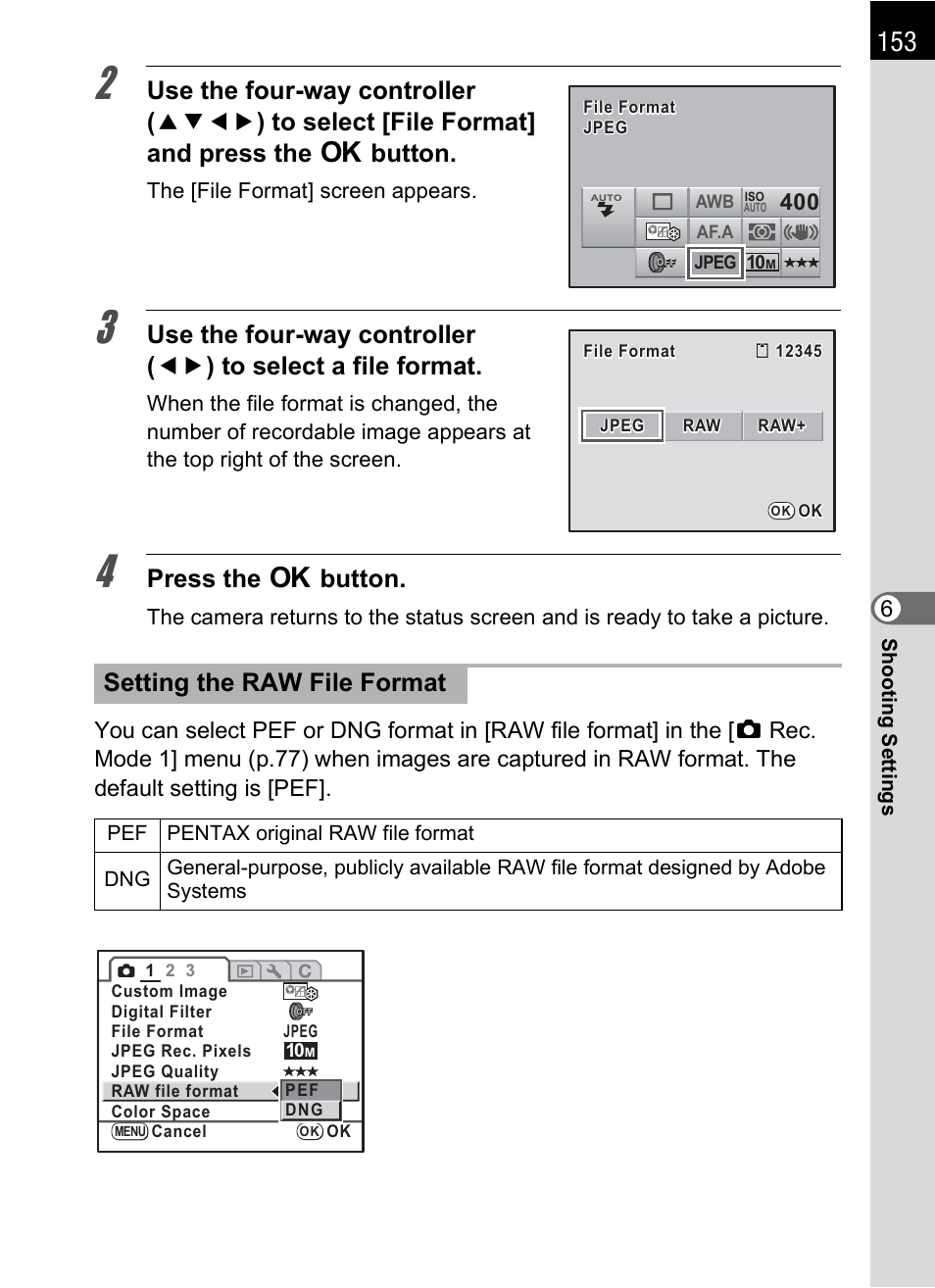 P.153, Press the 4 button, Setting the raw file format | Pentax K-m/K2000 User Manual | Page 155 / 280