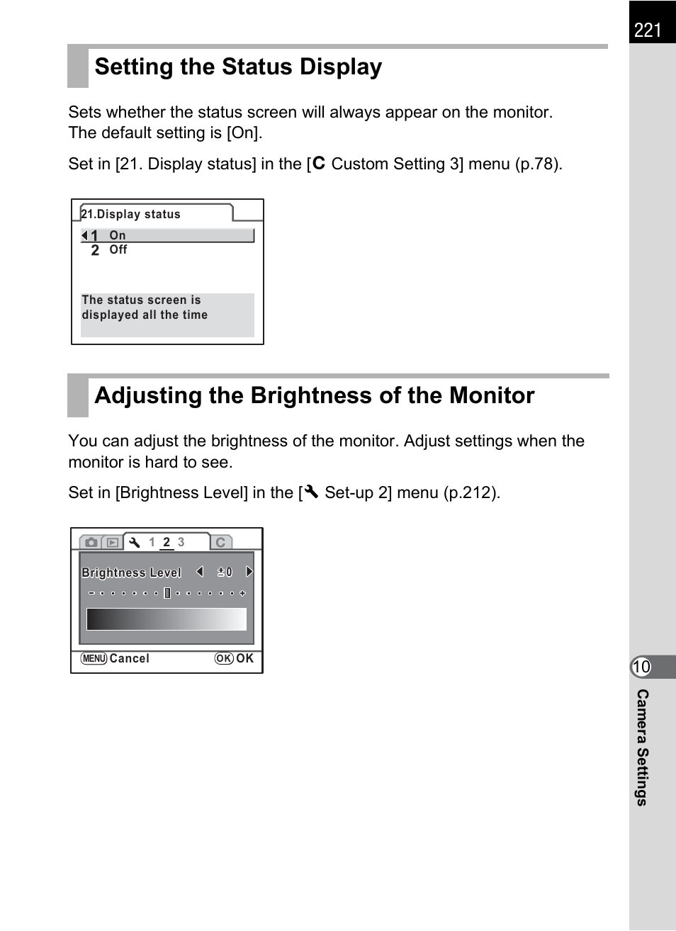 Setting the status display, Adjusting the brightness of the monitor, P.221 | Pentax K-m/K2000 User Manual | Page 223 / 280