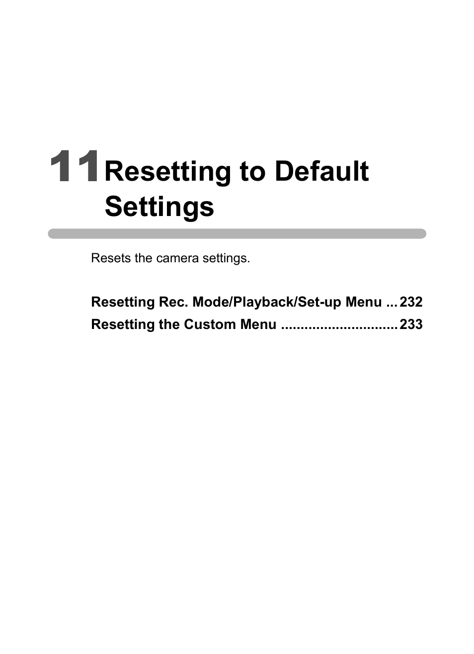 11 resetting to default settings, Resetting to default settings | Pentax K-m/K2000 User Manual | Page 233 / 280