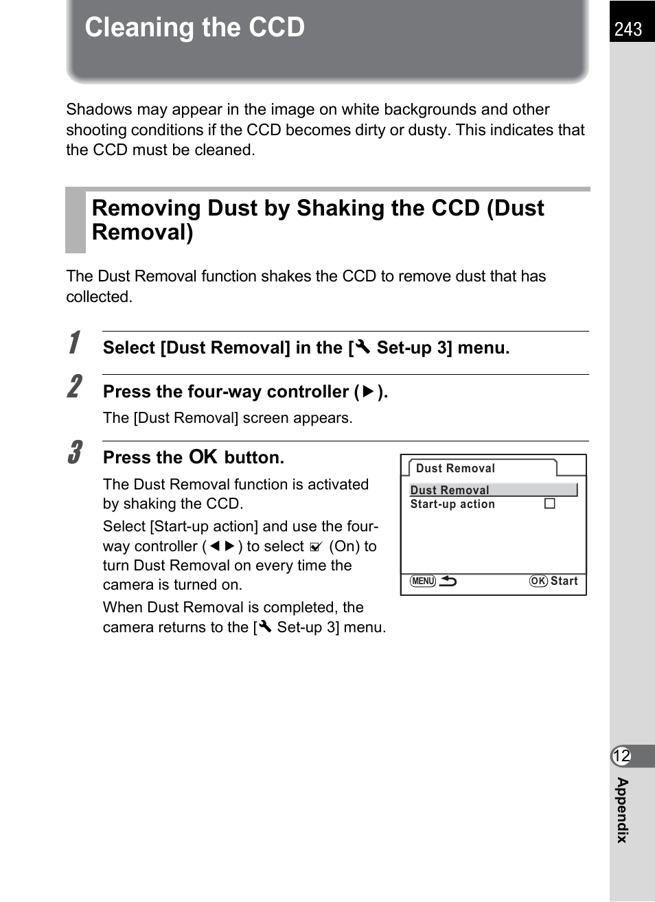 Cleaning the ccd, Removing dust by shaking the ccd (dust removal), P.243 | Pentax K-m/K2000 User Manual | Page 245 / 280