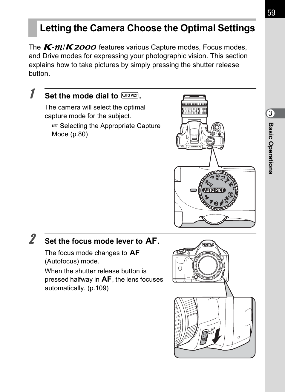 Letting the camera choose the optimal settings | Pentax K-m/K2000 User Manual | Page 61 / 280