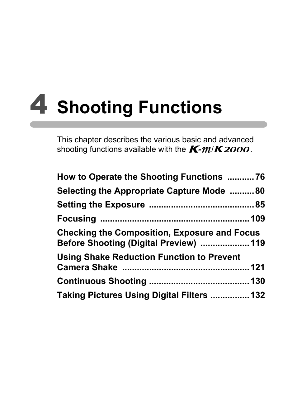 4 shooting functions, Shooting functions | Pentax K-m/K2000 User Manual | Page 77 / 280