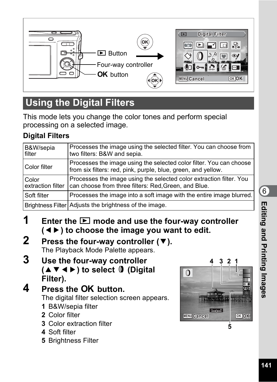 Using the digital filters, P.141, Press the four-way controller ( 3 ) | Press the 4 button | Pentax Optio M50 User Manual | Page 143 / 212