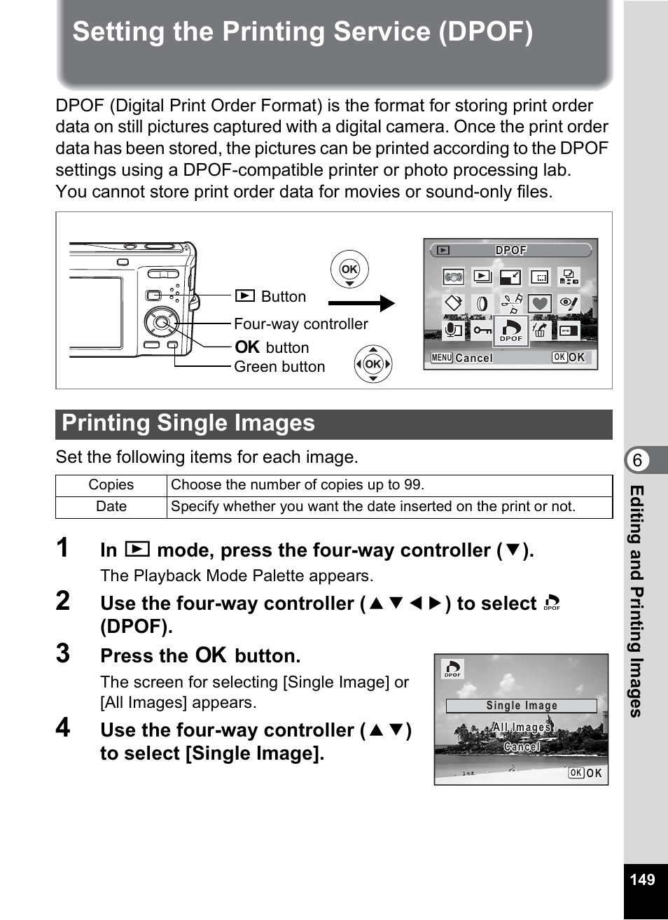 Setting the printing service (dpof), Printing single images, P.149 | Press the 4 button | Pentax Optio M50 User Manual | Page 151 / 212