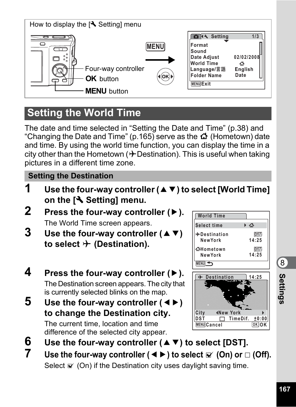 Setting the world time, Ng (p.167), Setting the world time” (p.167) | In “setting, The world time, P.167), P.167, Press the four-way controller ( 5 ), Use the four-way controller ( 23 ) to select [dst, Setting the destination | Pentax Optio M50 User Manual | Page 169 / 212