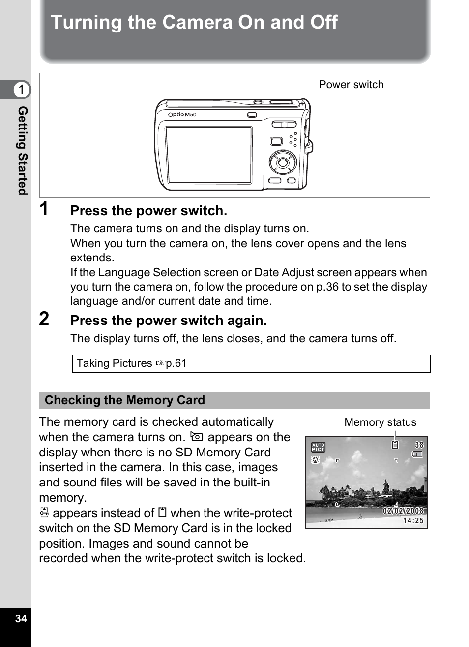 Turning the camera on and off, P.34), Turning the camera on and off 1 | Press the power switch, Press the power switch again | Pentax Optio M50 User Manual | Page 36 / 212