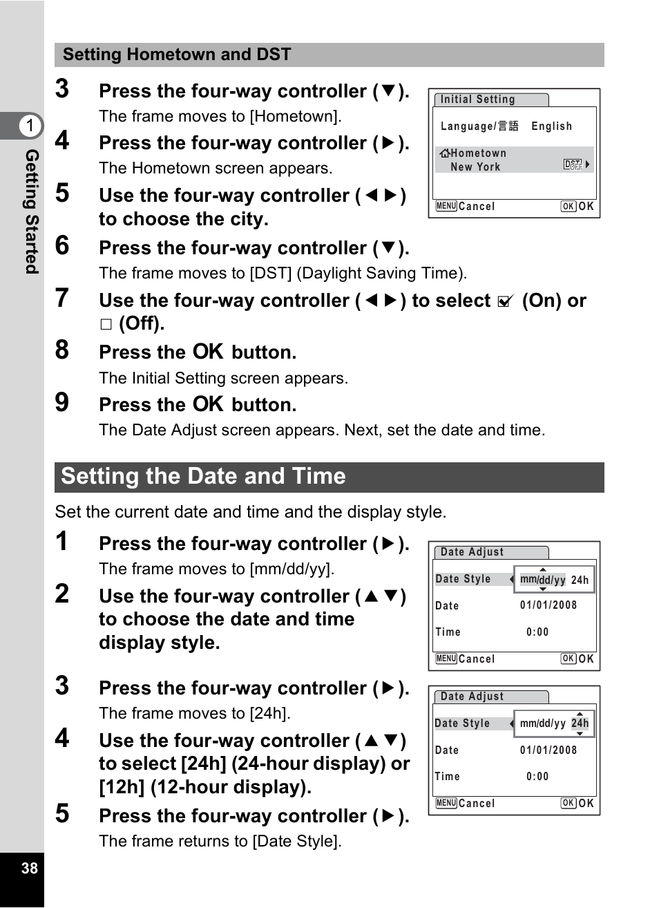 Setting the date and time, P.38), Me (p.38) | Setting the date and time” (p.38) to, Setting the date and time” (p.38), Setting hometown and dst” i, Press the four-way controller ( 3 ), Press the four-way controller ( 5 ), Press the 4 button | Pentax Optio M50 User Manual | Page 40 / 212