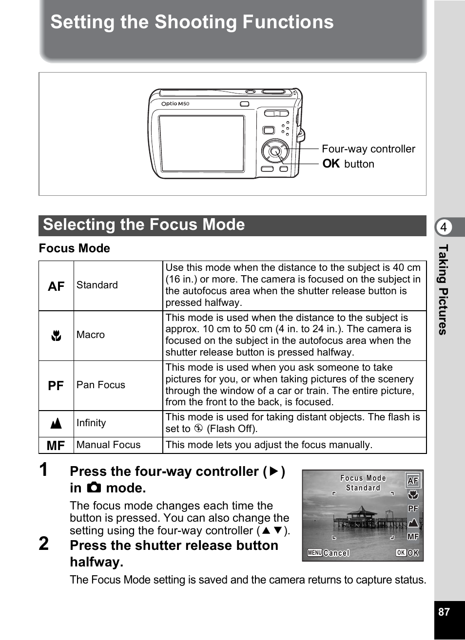 Setting the shooting functions, Selecting the focus mode, P.87) | P.87, Press the four-way controller ( 5 ) in a mode, Press the shutter release button halfway, 4tak ing pi cture s, Focus mode | Pentax Optio M50 User Manual | Page 89 / 212