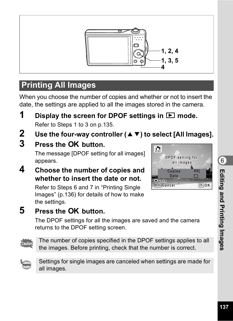 Printing all images, Display the screen for dpof settings in q mode, Press the 4 button | Pentax Optio V10 User Manual | Page 139 / 192