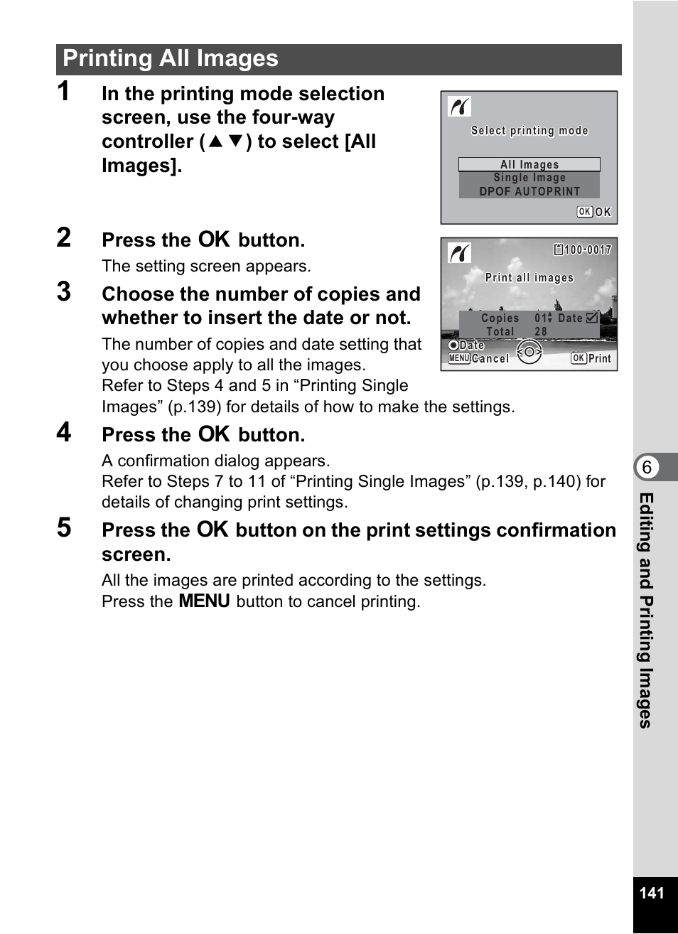 Printing all images, Press the 4 button, 6editin g an d printi ng im age s | Pentax Optio V10 User Manual | Page 143 / 192