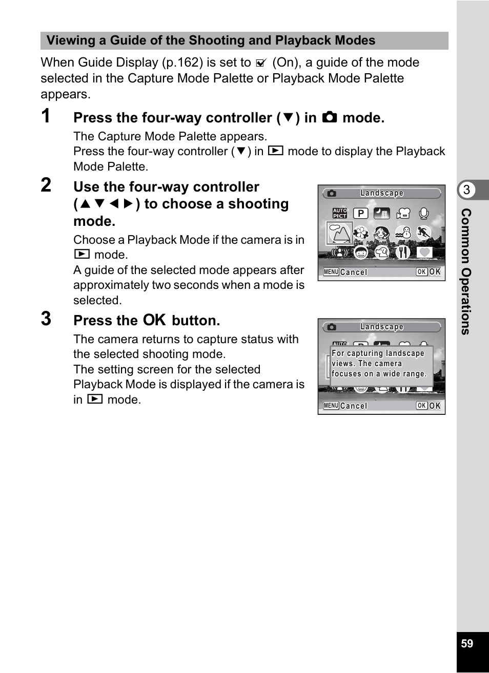 Press the four-way controller ( 3 ) in a mode, Press the 4 button, Viewing a guide of the shooting and playback modes | Pentax Optio V10 User Manual | Page 61 / 192