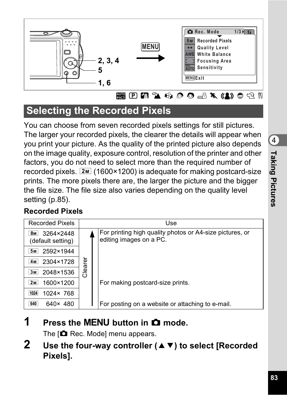 Selecting the recorded pixels, P.83), P.83 | Press the 3 button in a mode | Pentax Optio V10 User Manual | Page 85 / 192