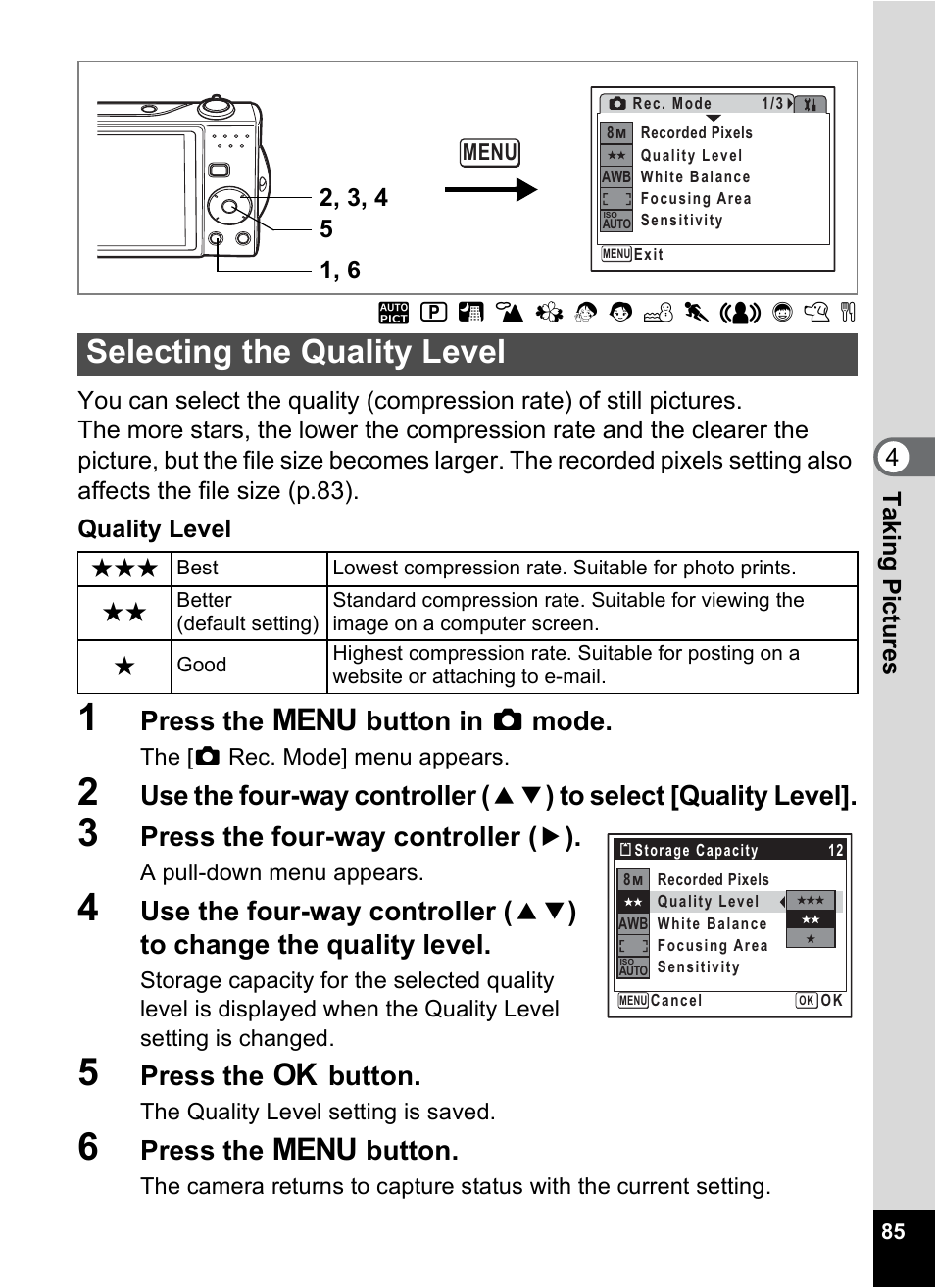 Selecting the quality level, Y (p.85), P.85) | P.85, Press the 3 button in a mode, Press the four-way controller ( 5 ), Press the 4 button, Press the 3 button | Pentax Optio V10 User Manual | Page 87 / 192
