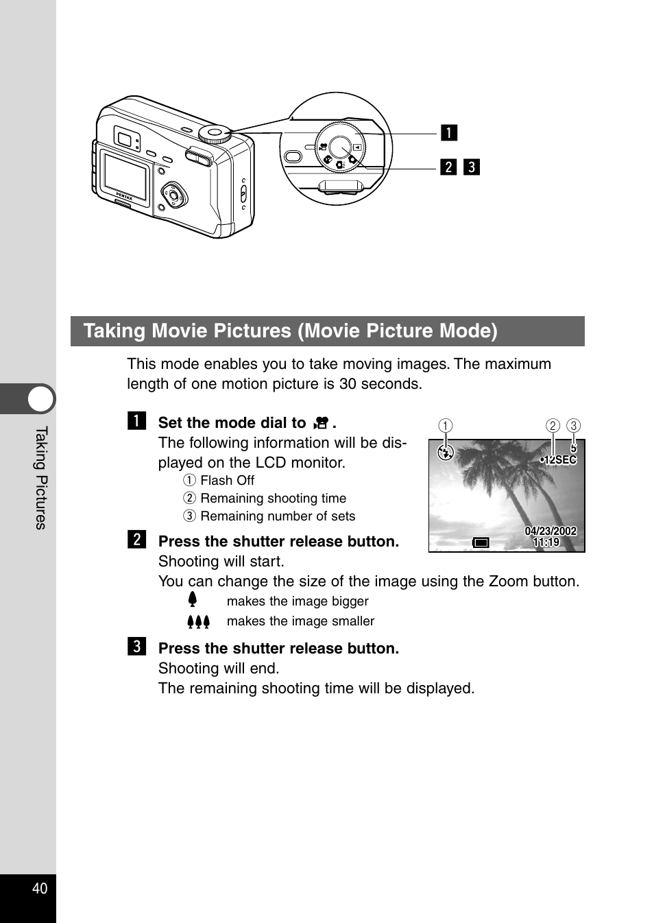 Taking movie pictures (movie picture mode), X c z | Pentax Optio 230 User Manual | Page 42 / 124