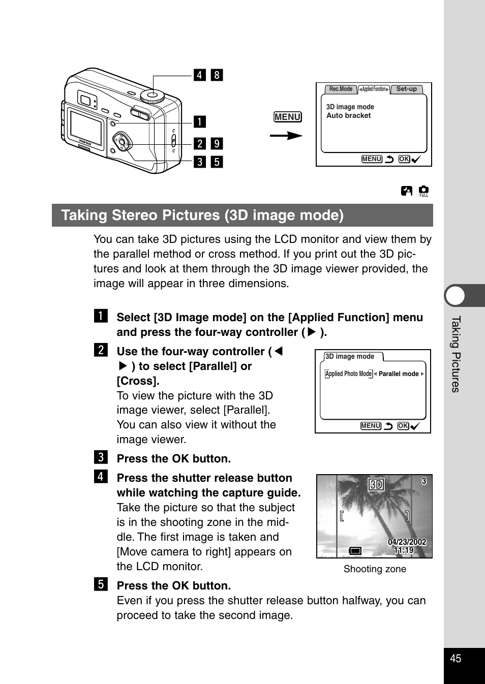Taking stereo pictures (3d image mode), Z x . v , c b | Pentax Optio 230 User Manual | Page 47 / 124