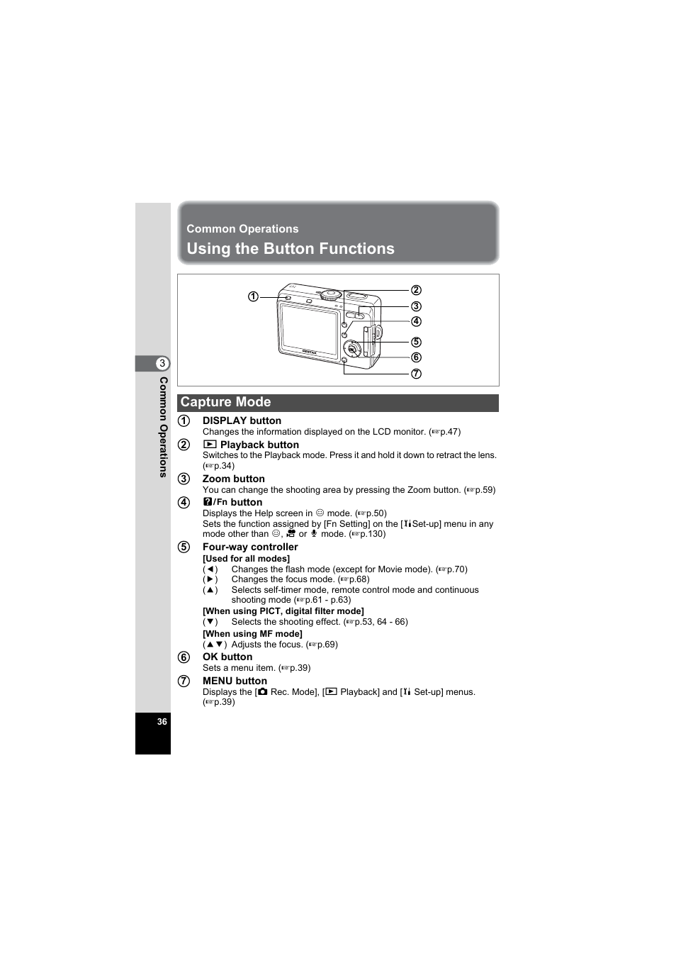 Common operations, Using the button functions, Capture mode | 3 common operations | Pentax Model Optio S60 User Manual | Page 38 / 156