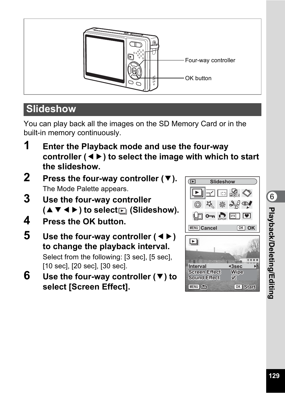 Slideshow, P.129), P.129 | Press the four-way controller ( 3 ), Press the ok button | Pentax Optio S10 User Manual | Page 131 / 208