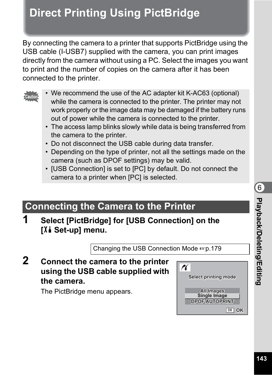 Direct printing using pictbridge, Connecting the camera to the printer | Pentax Optio S10 User Manual | Page 145 / 208