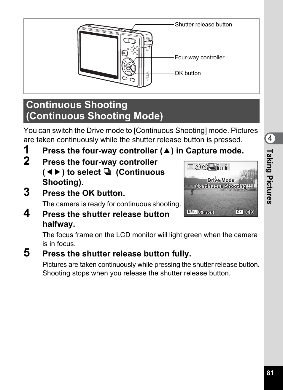 Continuous shooting (continuous shooting mode), Continuous shooting, Continuous shooting mode) | Press the ok button, Press the shutter release button halfway, Press the shutter release button fully | Pentax Optio S10 User Manual | Page 83 / 208