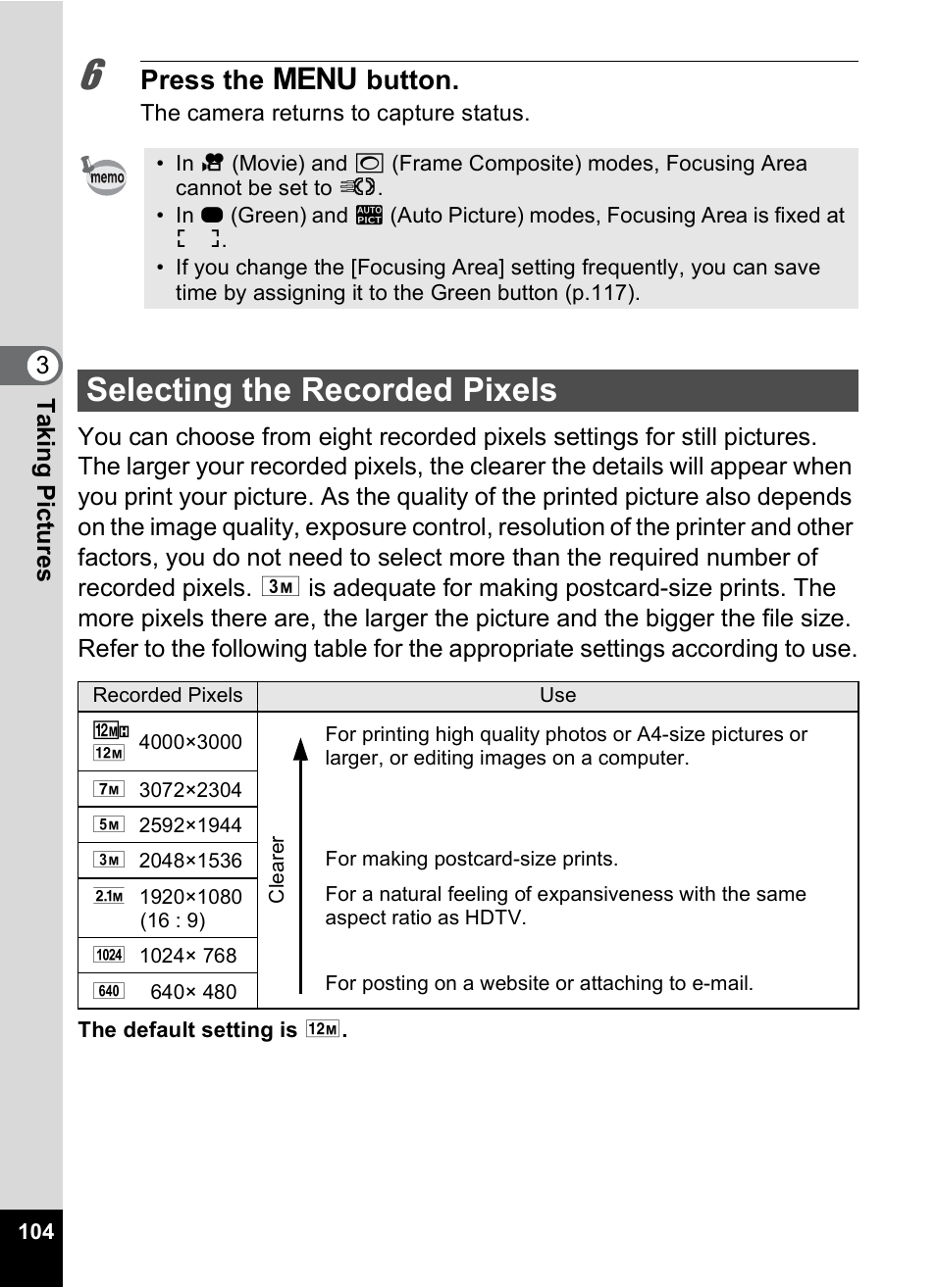 Selecting the recorded pixels, P.104), P.104 | Press the 3 button | Pentax Digtial Camera Optio P70 User Manual | Page 106 / 256