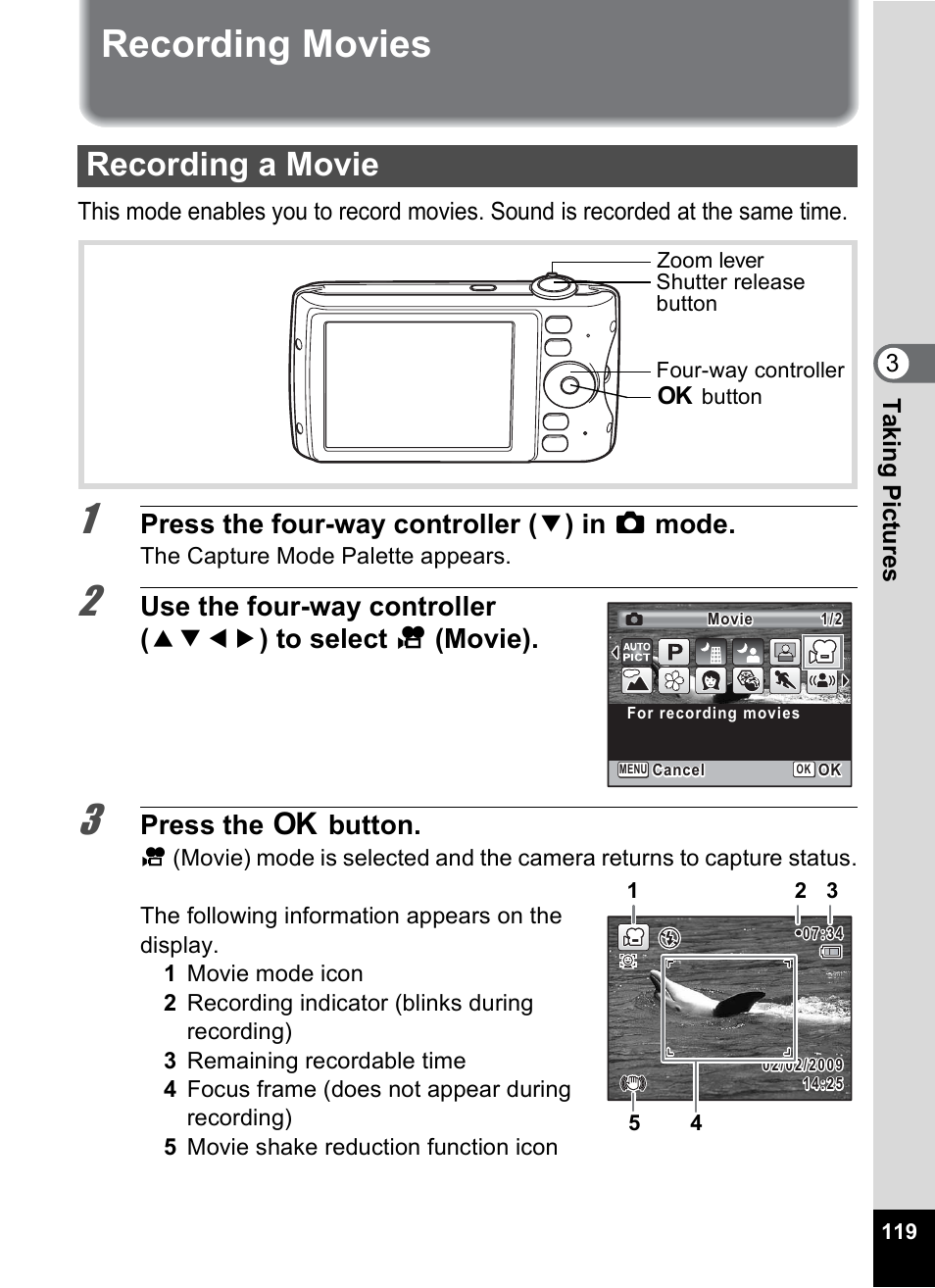 Recording movies, Recording a movie, P.119) | P.119, Press the four-way controller ( 3 ) in a mode, Press the 4 button | Pentax Digtial Camera Optio P70 User Manual | Page 121 / 256