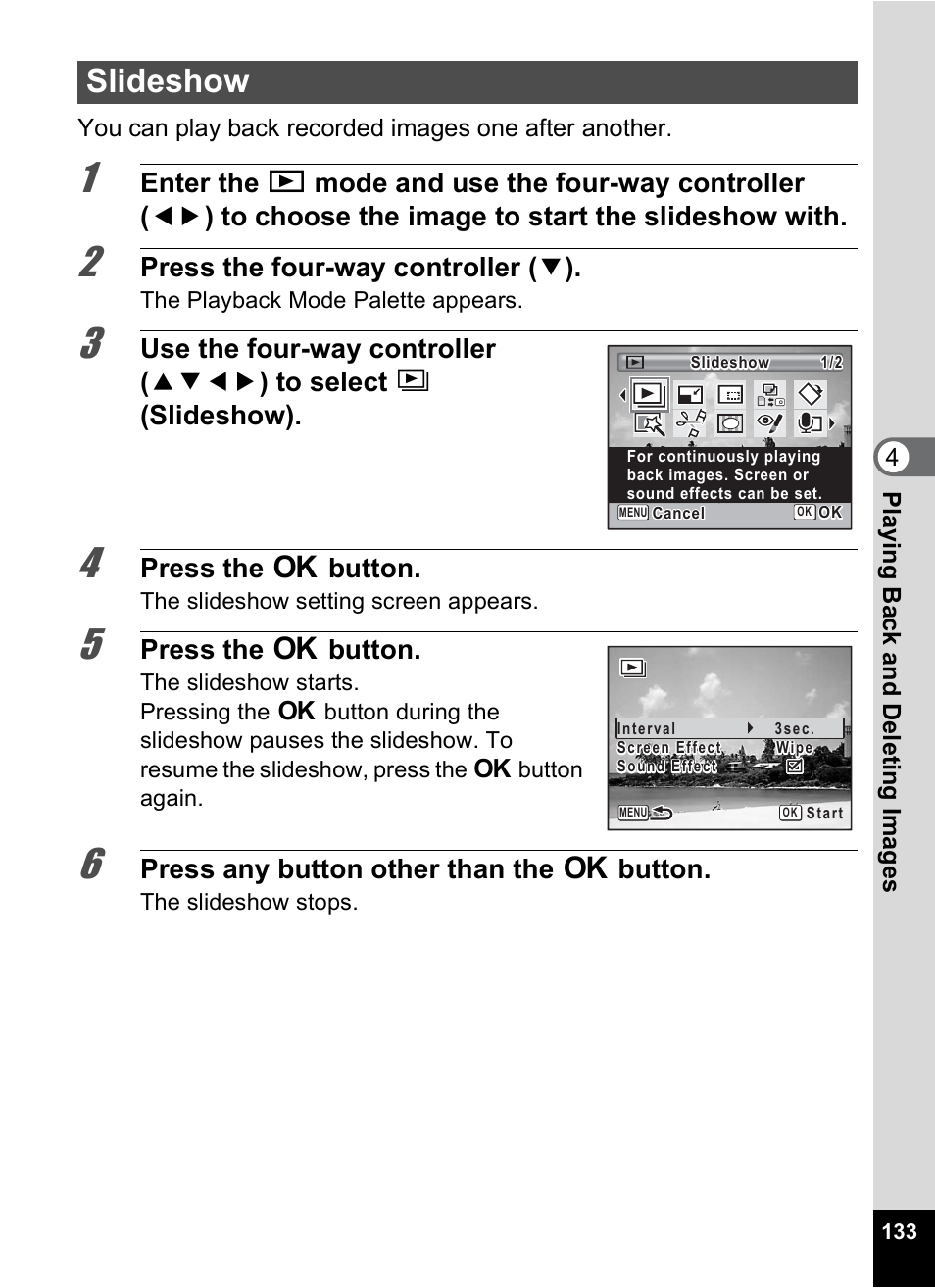 Slideshow, P.133, Press the four-way controller ( 3 ) | Press the 4 button, Press any button other than the 4 button | Pentax Digtial Camera Optio P70 User Manual | Page 135 / 256