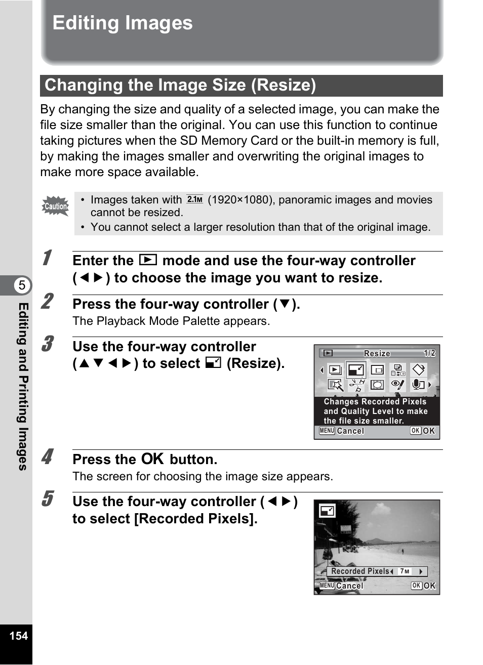 Editing images, Changing the image size (resize), P.154) | P.154, Press the four-way controller ( 3 ), Press the 4 button | Pentax Digtial Camera Optio P70 User Manual | Page 156 / 256