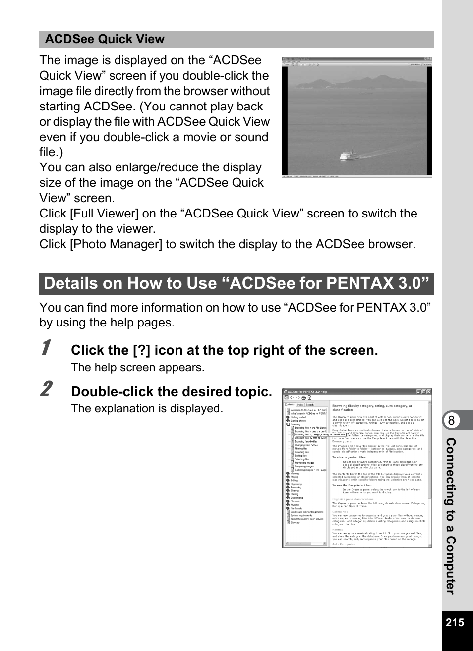 Details on how to use “acdsee for pentax 3.0 | Pentax Digtial Camera Optio P70 User Manual | Page 217 / 256