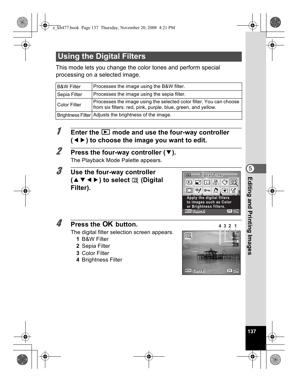 Using the digital filters, Press the four-way controller ( 3 ), Press the 4 button | Pentax Optio E70 User Manual | Page 139 / 225