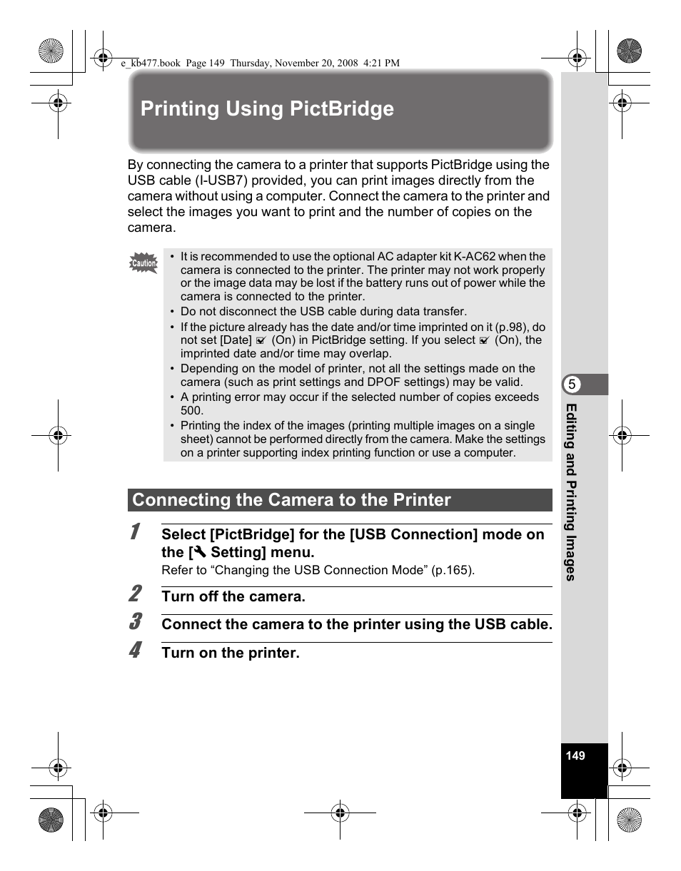 Printing using pictbridge, Connecting the camera to the printer | Pentax Optio E70 User Manual | Page 151 / 225