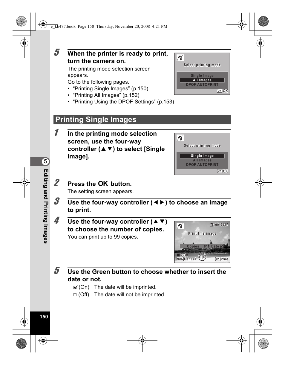 Printing single images, Press the 4 button | Pentax Optio E70 User Manual | Page 152 / 225