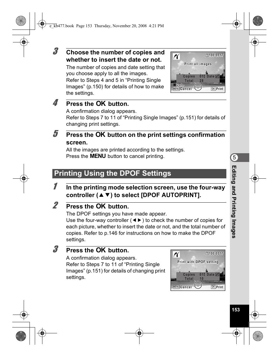 Printing using the dpof settings, Press the 4 button | Pentax Optio E70 User Manual | Page 155 / 225