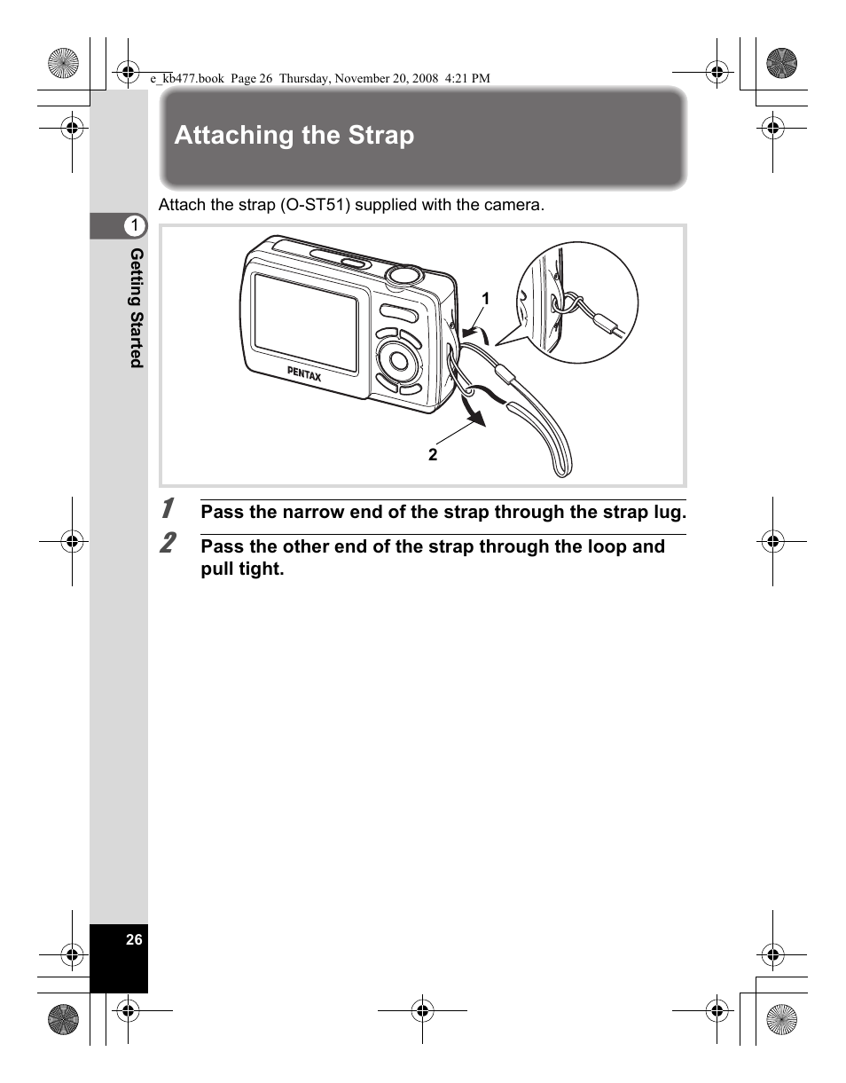 Attaching the strap | Pentax Optio E70 User Manual | Page 28 / 225