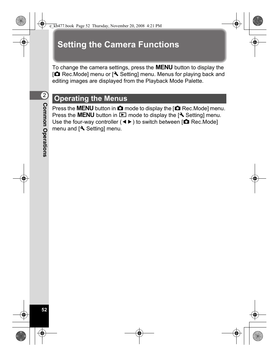 Setting the camera functions, Operating the menus | Pentax Optio E70 User Manual | Page 54 / 225